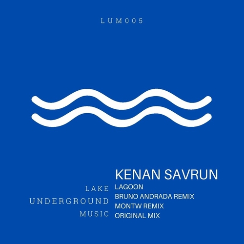 Kenan Savrun - Lagoon [LUM005]